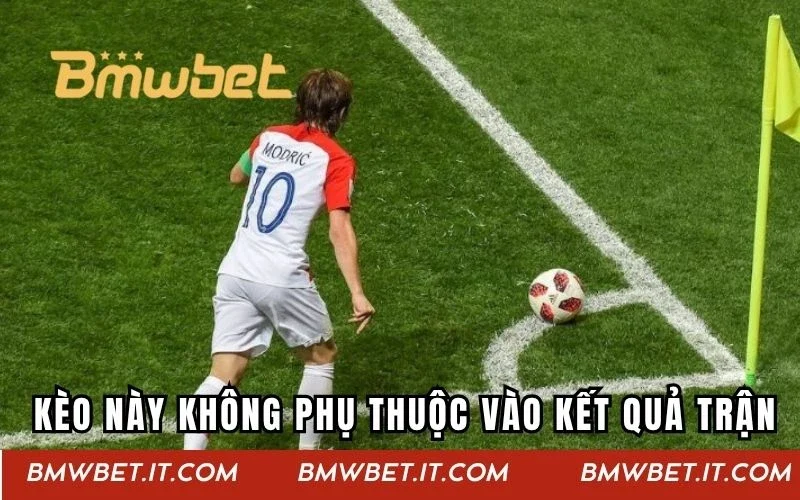 Hình thức cược này không phụ thuộc vào kết quả chung cuộc