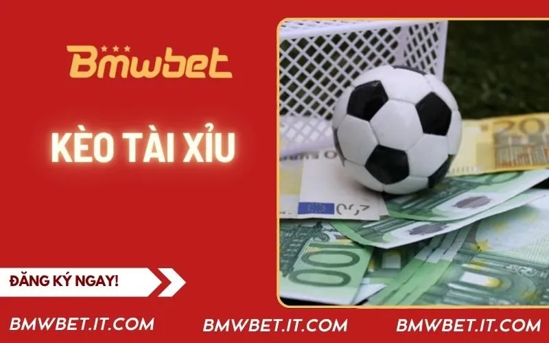 Kèo tài xỉu