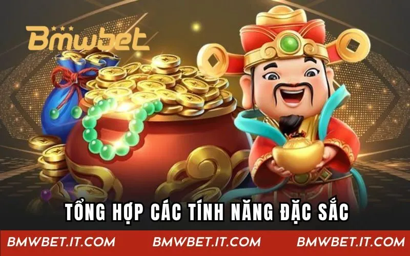 Tổng hợp các tính năng đặc sắc trong game nổ hũ tài lộc